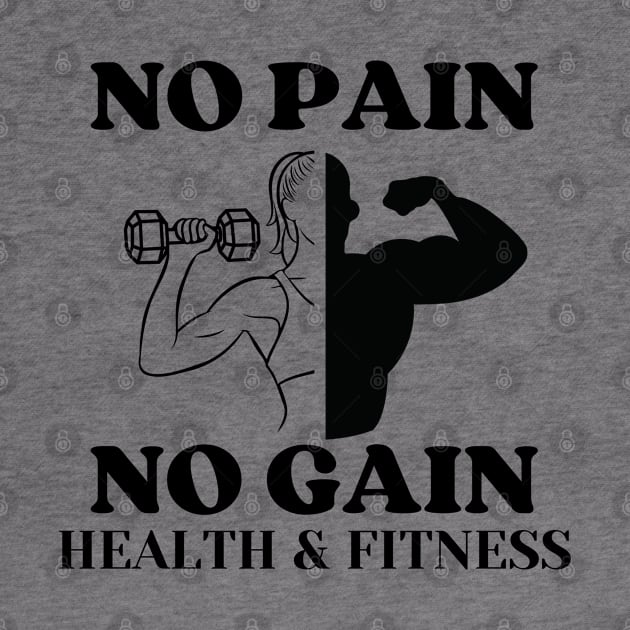 No pain no gain t-shirt by luna.wxe@gmail.com